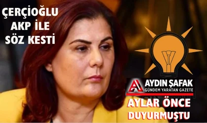 Çerçioğlu, rotasını AKP’ye çevirdi…