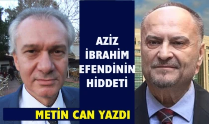 Aziz İbrahim Efendi’nin hiddeti